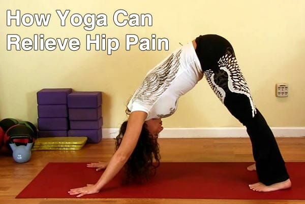 How Yoga Can Relieve Hip Pain