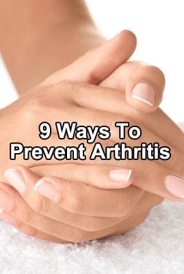 9 Ways To Prevent Arthritis