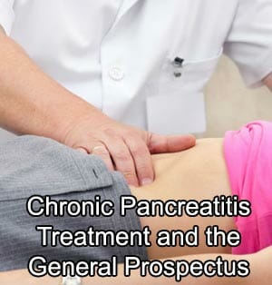 The Chronic Pancreatitis Treatment and the General Prospectus s