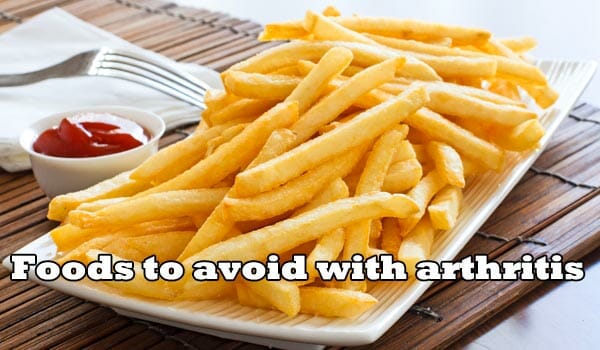 Foods to avoid with arthritis