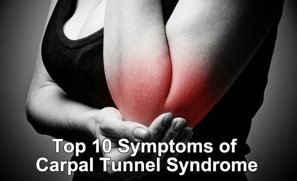 Top 10 Symptoms of Carpal Tunnel Syndrome