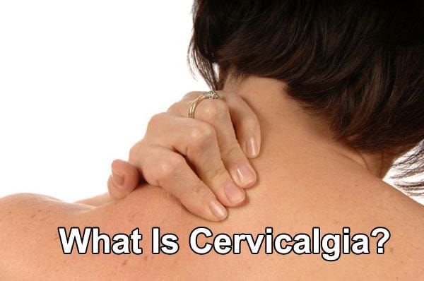 What Is Cervicalgia