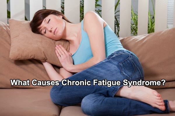 What Causes Chronic Fatigue Syndrome?