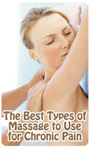 The Best Types of Massage to Use for Chronic Pain