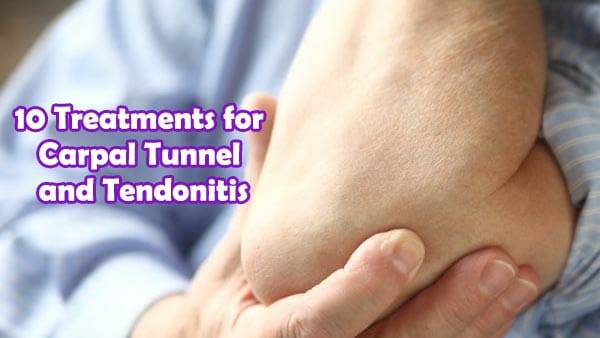 10 Treatments for Carpal Tunnel and Tendonitis