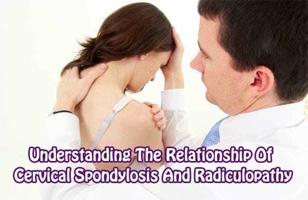 Cervical Spondylosis And Radiculopathy