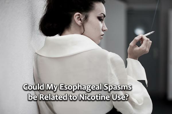 can nicotine cause esophageal spasms