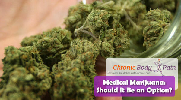 should marijuana be a medical option