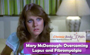 Mary McDonough Overcoming Lupus and Fibromyalgia