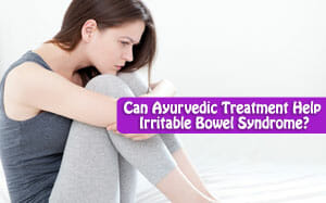 ayurvedic treatment for ibs