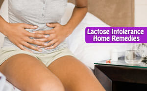 Lactose Intolerance Home Remedies
