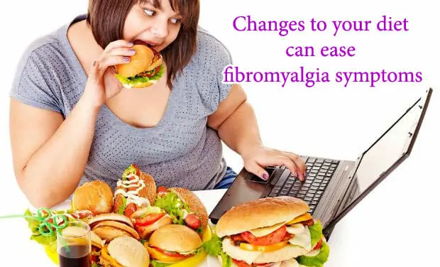 Changes to your diet can ease fibromyalgia symptoms