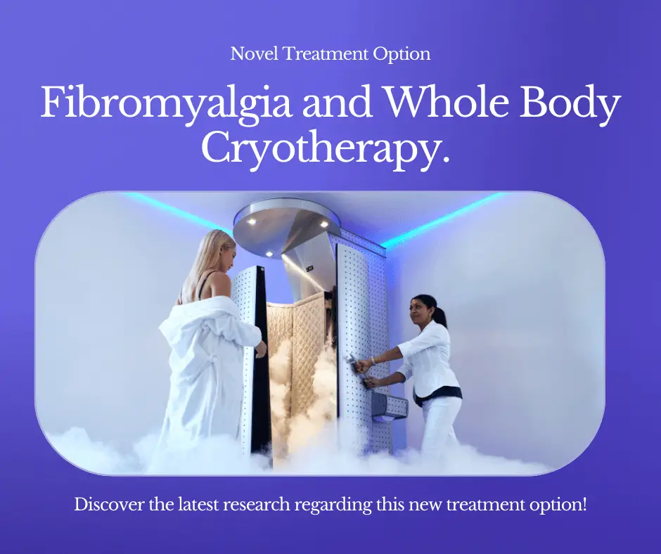 Fibromyalgia and Whole Body Cryotherapy. 2